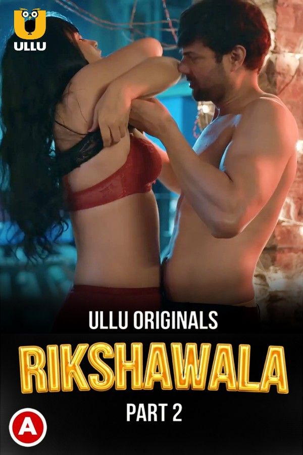 Rikshawala Part 2 EP 4-6 ULLU Hot Hindi