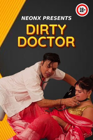 Dirty Doctor 2023 NeonX