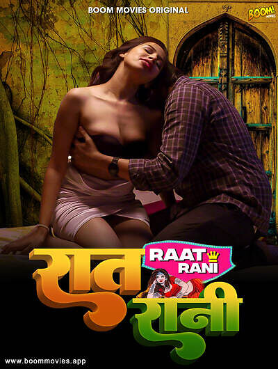 Raat Raani 2023 Boommovies