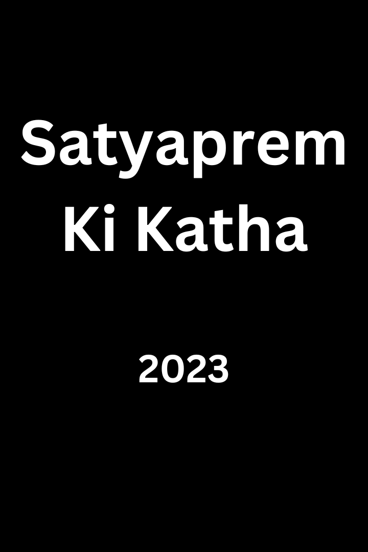 Satyaprem Ki Katha