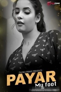 Payar My Foot E02 Tadkaprime