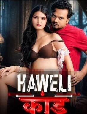 Haveli Kaand UNCUT